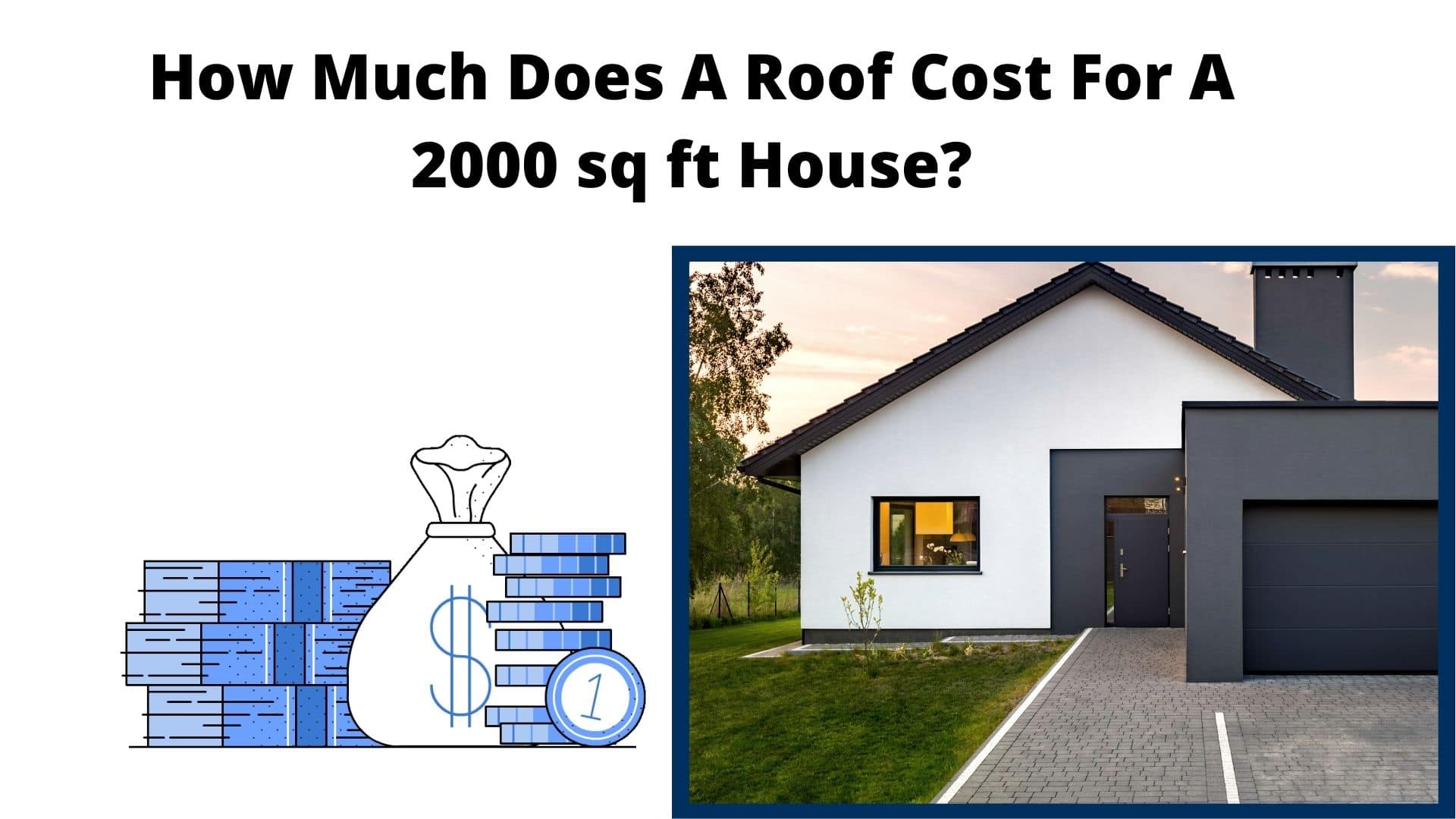 How Much Does A Roof Cost For A 2000 Sq Ft House 1 Best Roofing Cost