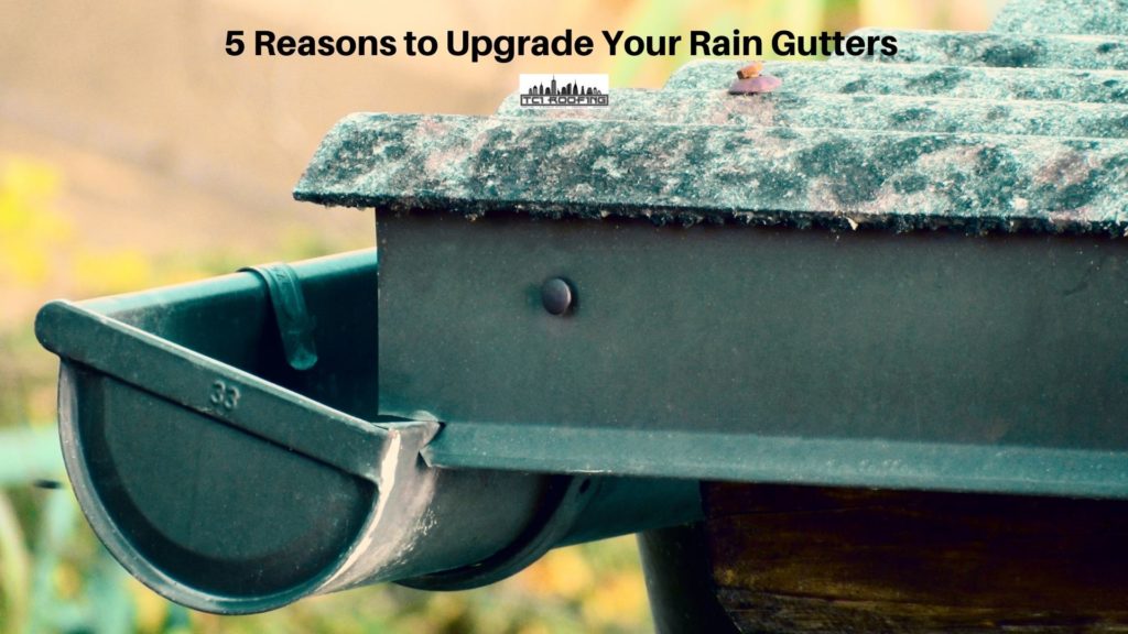 5 Reasons to Upgrade Your Rain Gutters