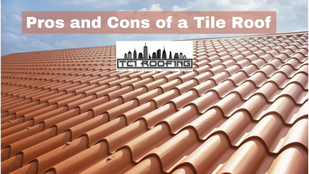 Pros and Cons of a Tile Roof