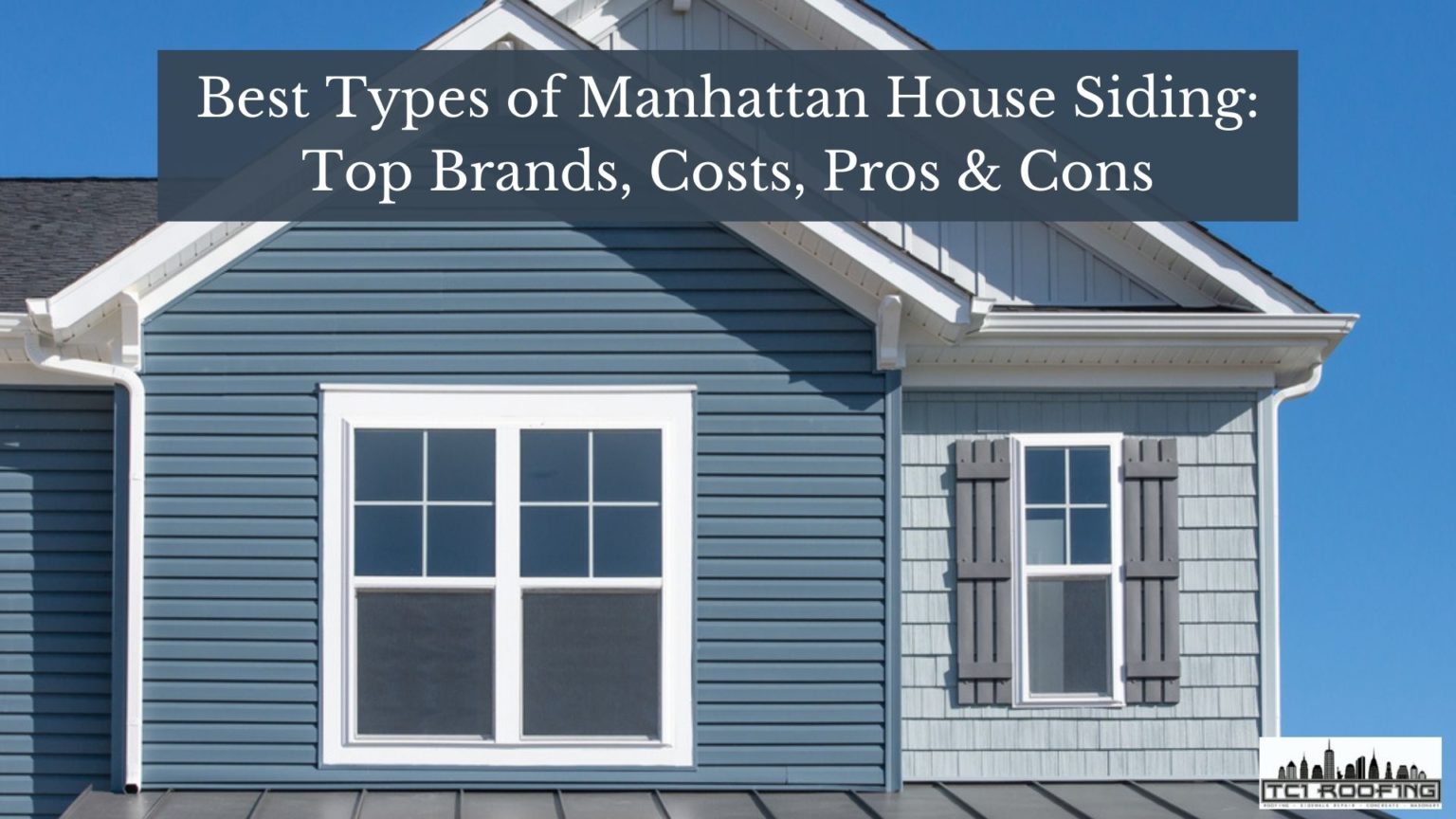 Best Types of Manhattan House Siding: Top Brands, Costs, Pros & Cons ⋆ ...