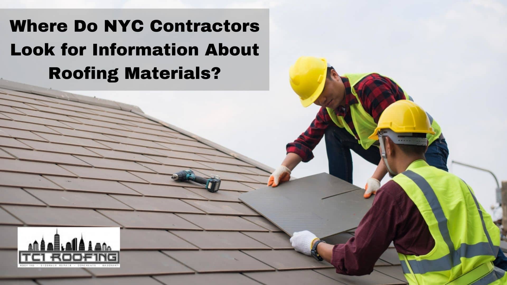 Where Do NYC Contractors Look For Information About Roofing Materials ...