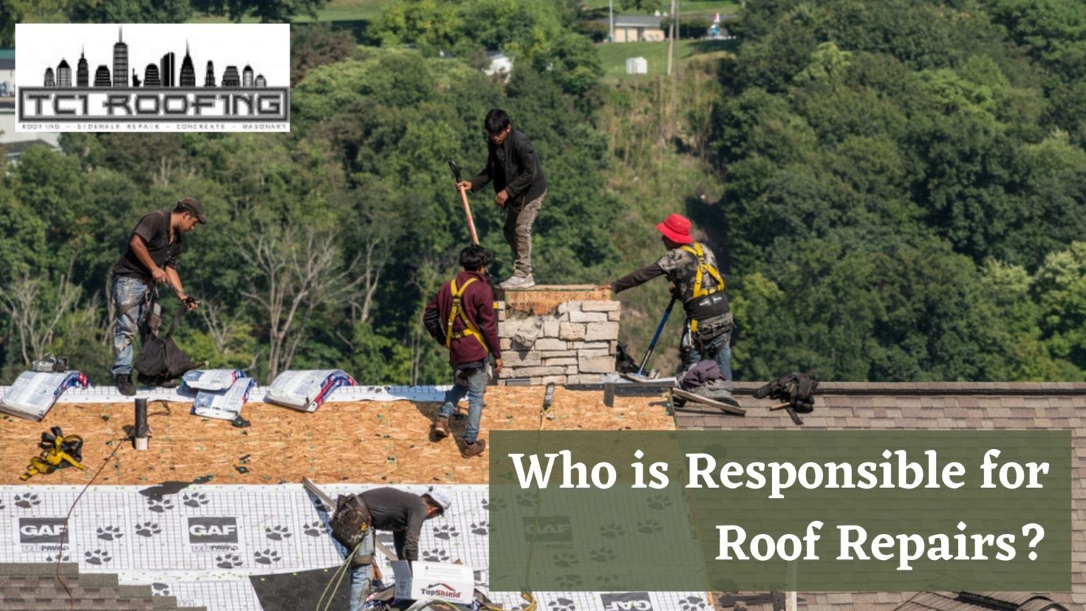 who-is-responsible-for-roof-repairs-tci-manhattan-roofing-repair