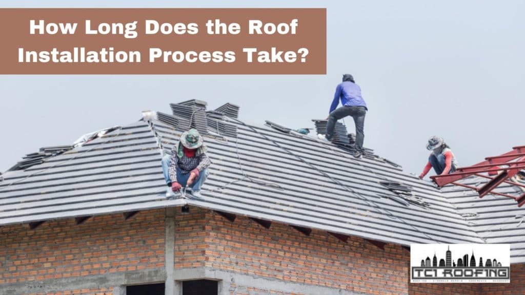 How Long Does the Roof Installation Process Take