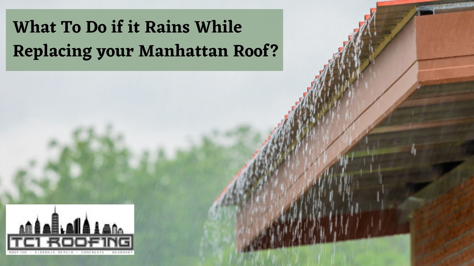 What To Do If It Rains While Replacing Your Manhattan Roof? # 1 Best ...