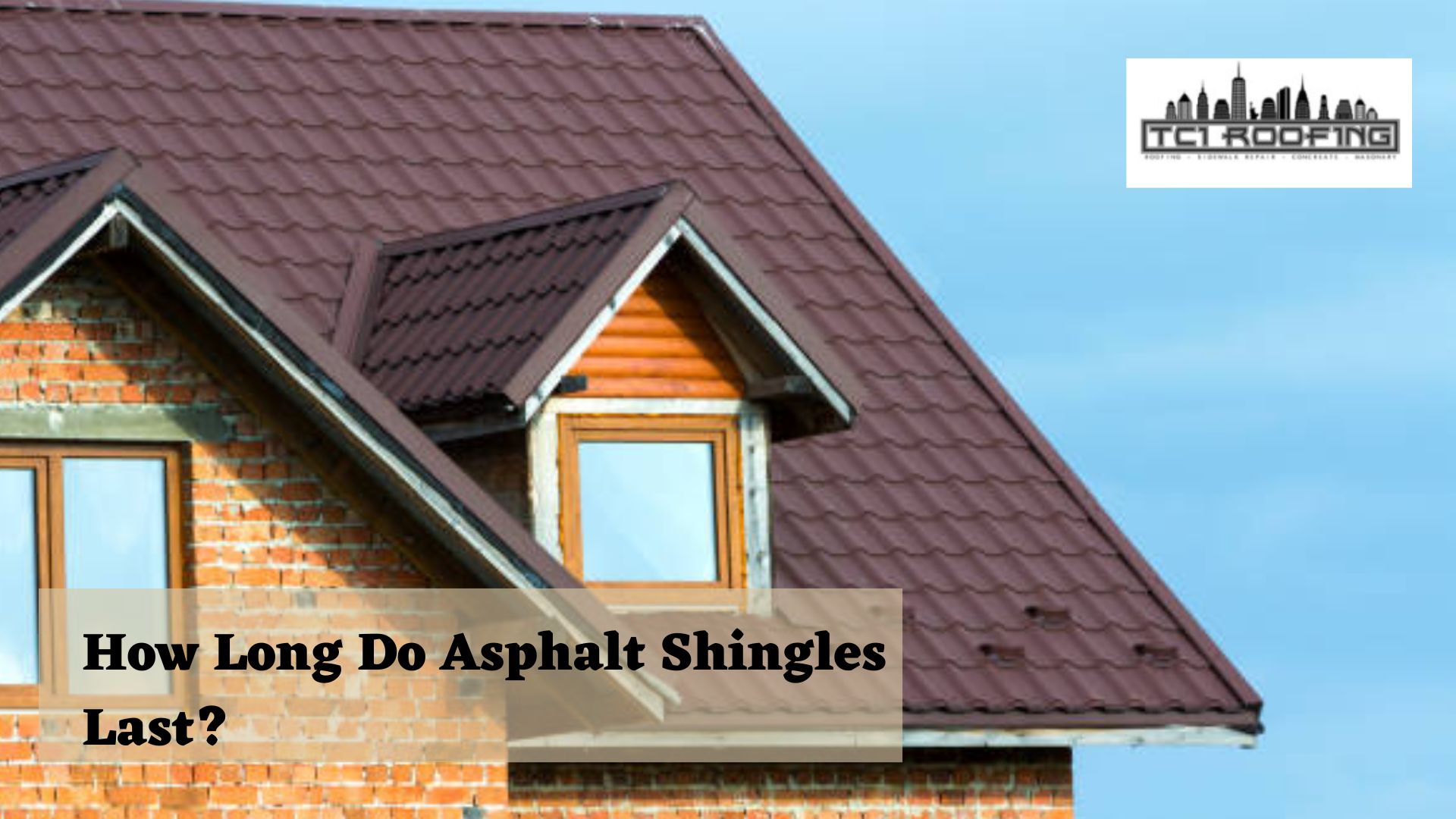 How Long Do Asphalt Shingles Last? 1 Best Asphalt Shingles