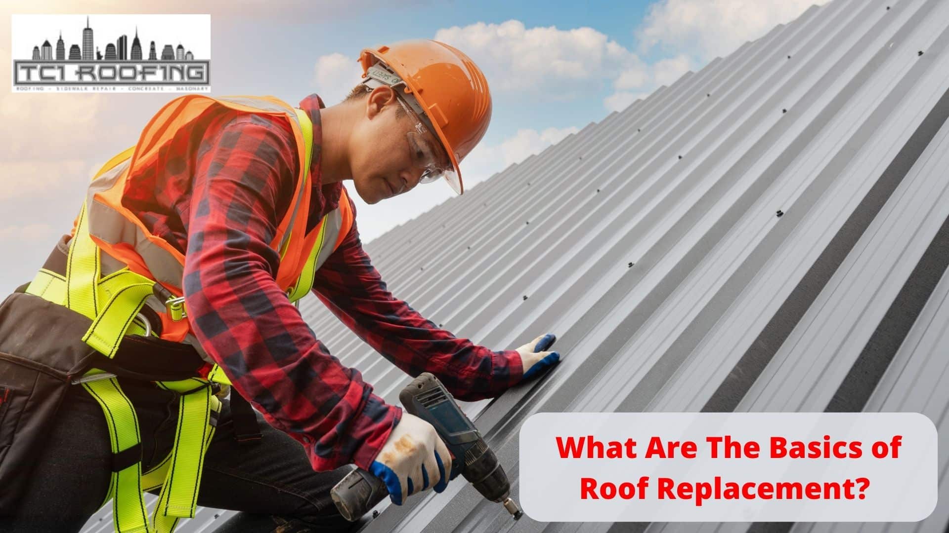 What Are The Basics Of Roof Replacement Tci Manhattan Roofing Repair Services Nyc